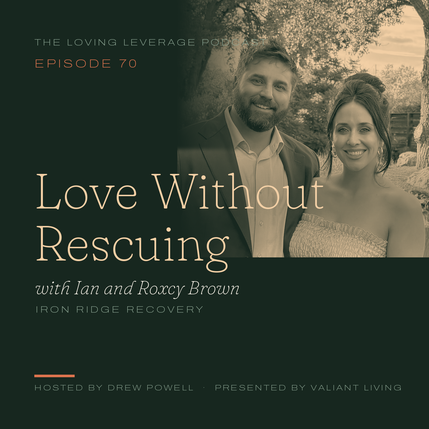 The Loving Leverage Podcast episode 70 cover art
