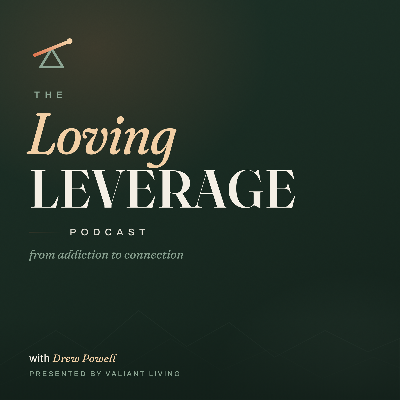 The Loving Leverage Podcast: from addiction to connection