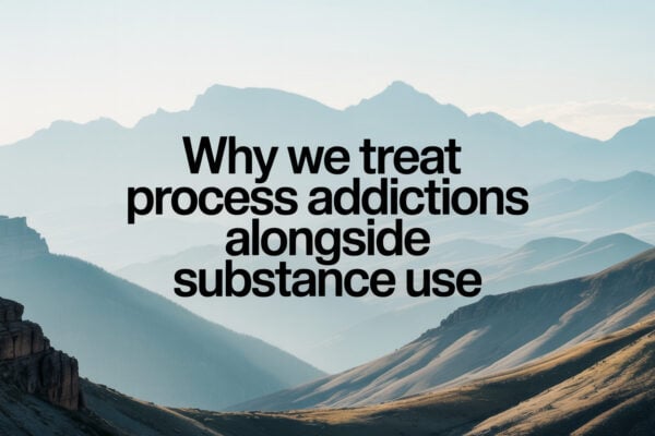 Colorado mountain landscape representing integrated recovery from process addictions and substance use