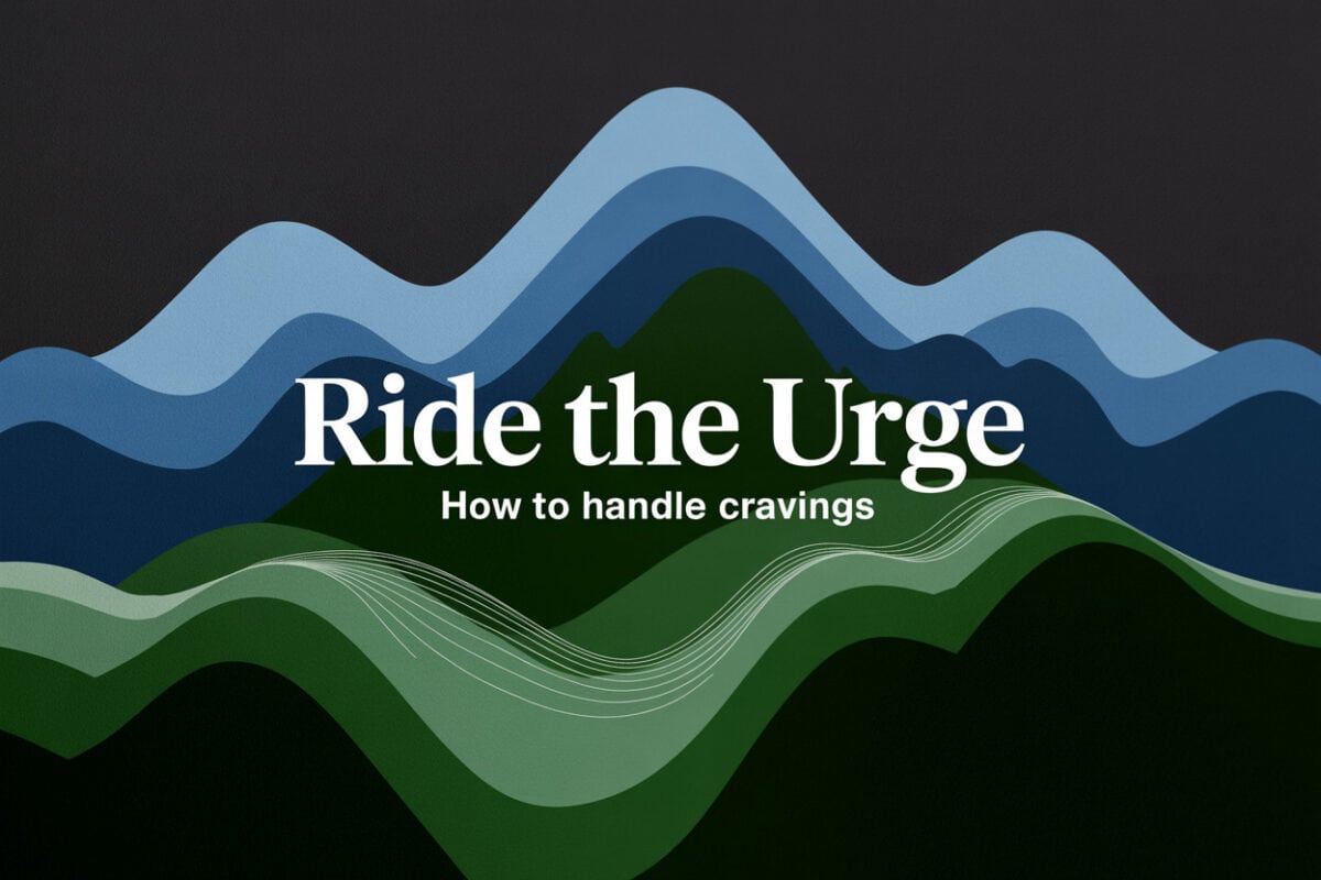 Colorado mountain landscape graphic titled Ride the Urge How to Handle Cravings, representing urge surfing technique and managing addiction cravings during recovery.