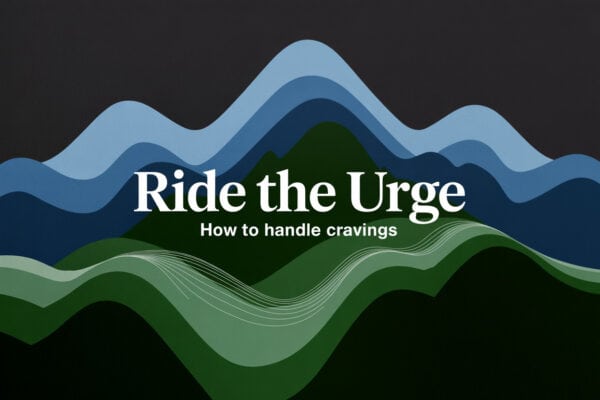 Colorado mountain landscape graphic titled Ride the Urge How to Handle Cravings, representing urge surfing technique and managing addiction cravings during recovery.